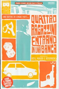 Fumetto • Quattro Ragazzini entrano in Una Banca PROMO Free Comic Day Panini - Foto 1 di 1