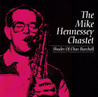The Mike Hennessey Chastet - Shades of Chas Burchell
