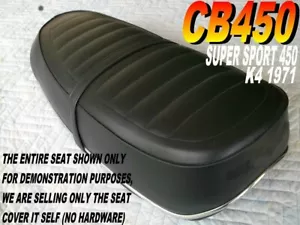CB450 K4 1971 New seat cover. Honda CB 450 super sport 179 - Picture 1 of 3