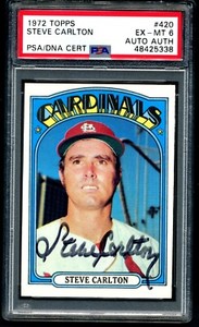1972 Topps Steve Carlton #420 PSA/DNA 6 EX-MT HOF Auto! Phillies Great
