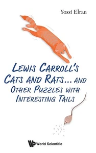 LEWIS CARROLL'S CATS AND RATS... AND OTHER PUZZLES WITH INTERESTING TAILS - Picture 1 of 1