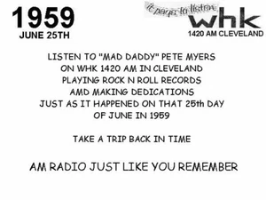 MAD DADDY (PETE MEYERS) RADIO SHOW WHK 1420 AM AIR CHECK 6-25-59 - Picture 1 of 1