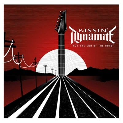 KISSIN' DYNAMITE - NOT THE END OF THE ROAD   CD NEU - Bild 1 von 2