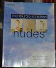 Nudes (Step By Step Art School),Jack Buchan & Jonathan Baker, V. Good Condition