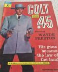 COLT .45 # 1 / FOUR COLOR # 924 (DELL) (1958) WAYDE PRESTON PHOTO COVER