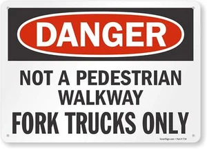 "Danger - A Pedestrian Walkway Fork Trucks Only" Sign | 10" x 14" Plastic - Picture 1 of 3