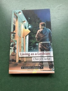 Living as a Lesbian by Professor Clarke, Cheryl: New - Picture 1 of 3