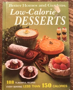Better Homes and Gardens Low-Calorie Desserts (Hardcover) 1972 First Edition - Picture 1 of 3