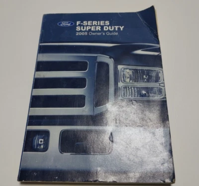 2005 Ford F-250 F-350 Super Duty Owner's Manual Book 05 - Image 1 of 4