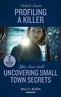 Profiling A Killer / Uncovering Sma..., Snell, Tyler An