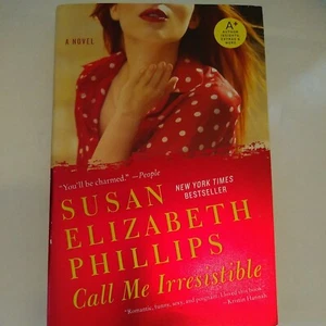 "Call Me Irresistible" A Novel by Susan Elizabeth Phillips - Signed by Author - Picture 1 of 4