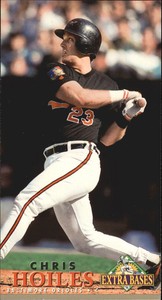 1994 Fleer Extra Bases Baltimore Orioles Baseball Card #6 Chris Hoiles