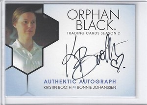 Orphan Black Season 2 Auto Card KB Kristin Booth as Bonnie Cryptozoic JSC