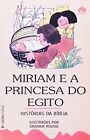 Miriam E A Princesa Do Egito  New Book Meryl Doney