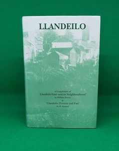 Llandeilo: A Compilation of Llandeilo-Vawr and its Neighbourhood: Davies, W. H/B - Picture 1 of 10