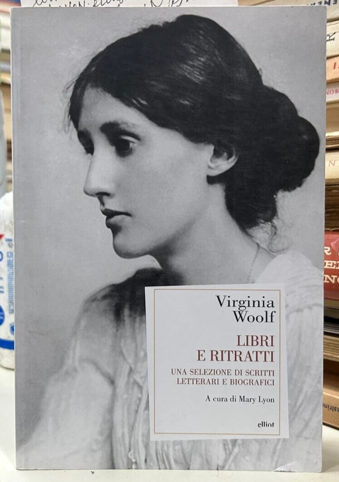 (Narrativa) Virginia Woolf - LIBRI E RITRATTI - Elliot 2017 - Immagine 1 di 1