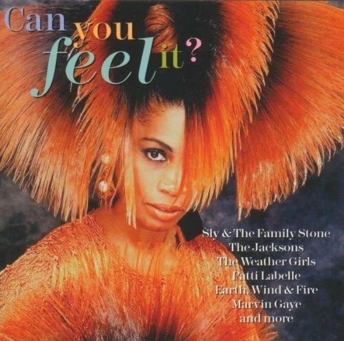Can you feel it? Des'ree, Marvin Gaye, Roachford, Earth, Wind & Fire, Ter.. [CD] - Bild 1 von 1