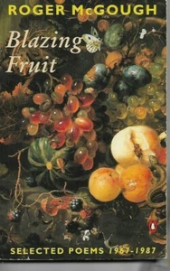 ROGER McGOUGH - Blazing Fruit P/B Poetry Collection 1967-87 - Imagen 1 de 1