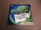 A Crocodile For Billy by Lloyds TSB Bank ladybird book 2008