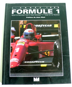L'ANNÉE 1990 FORMULE 1 JEAN ALÉSI ACIA ÉDITIONS 33 x 26 cm BON ÉTAT - Imagen 1 de 10
