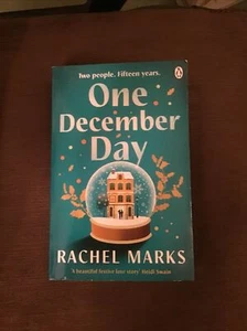 ONE DECEMER DAY PAPERBACK RACHEL MARKS LOVE STORYBIRTHDAY CHRISTMAS - Imagen 1 de 1