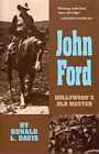 John Ford : Hollywood's Old Master - livre de poche, par Davis Ronald L. - Très bon