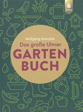 Kawollek: Das große Ulmer Gartenbuch Ratgeber/Handbuch/Garten-Buch/Gartenpflege