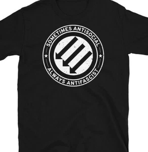 Sometimes Antisocial Always Antifascist T shirt Tee Protest - Picture 1 of 1