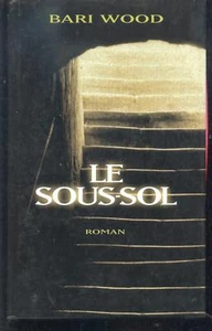 Le sous sol - Bari Wood - roman Tres bon etat - Picture 1 of 3