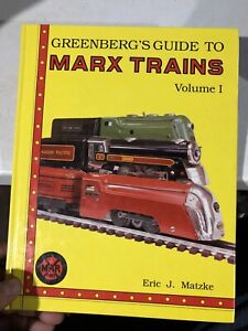 Greenberg's Guide to Marx Trains Hard Cover Book - Volume I - O Scale - Matzke 