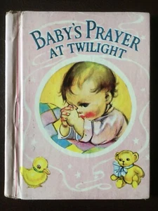 Baby’s Prayer at Twilight, Little Color Classics,1939 1st,H/c RARE - Picture 1 of 12