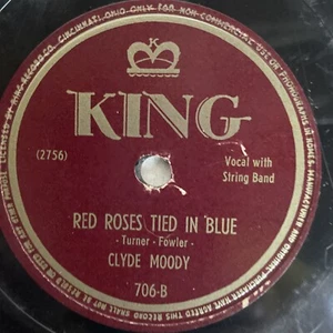 10" 78 RPM-Clyde Moody-Carolina Waltz/Red Roses Tied in Blue/King 706 - Imagen 1 de 4