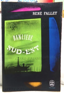 BANLIEUE SUD-OUEST, RENÉ FALLET, ÉDITIONS LE LIVRE DE POCHE, 1967 - Imagen 1 de 17