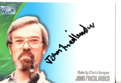 Doctor Who Definitive SERIES 3 Auto Card No.AU19 John Friedlander "Make-Up" - Image 1 of 2