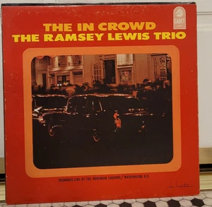 The Ramsey Lewis Trio - The In Crowd LP Cadet Records LPS-757 VERY NICE! VG+ - Foto 1 di 4