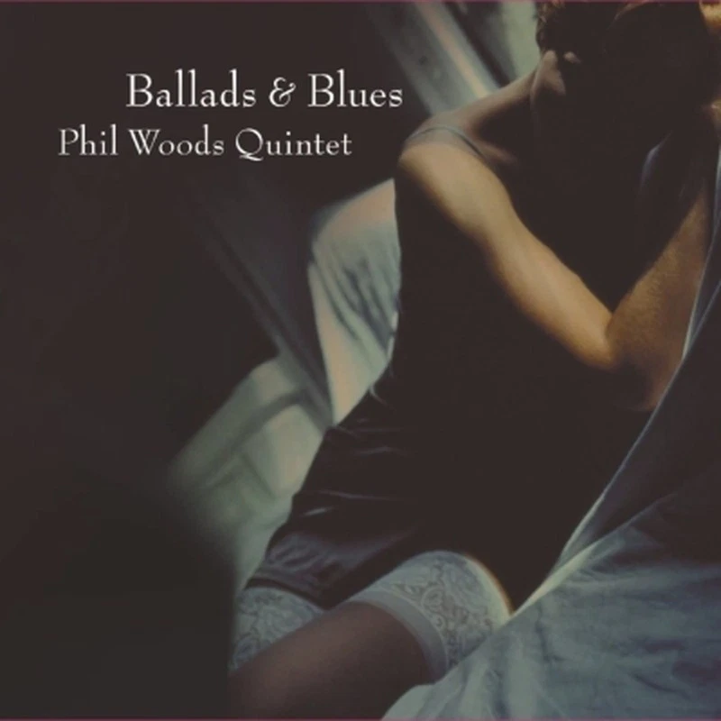 Phil Woods/Ballads & Blues (2LP/180g Vinyl/Venus Hyper Magnum S VHJD00337 New LP - Image 1 of 1