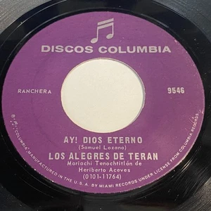 Los Alegres Del Teran: Ay! Dios Eterno / Me Despido De Ti 45 - Ranchera - Picture 1 of 2