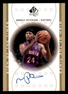 2000-01 SP Authentic Sign of the Times #MP Morris Peterson