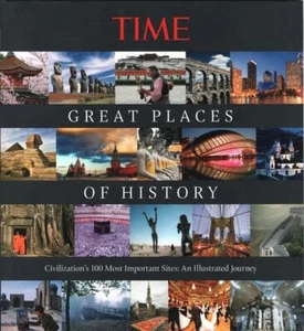 TIME HOME ENTERTAINMENT Time Great Places of History: Civilization's 100 Most Im - Picture 1 of 1