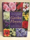 The Complete Encyclopedia Of Garden Flowers Kate Bryant Hardcover 2003