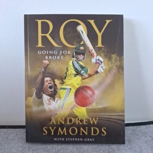 SIGNED Roy: Going For Broke by Andrew Symonds Gray Australian Cricket 2006 - Picture 1 of 17