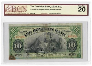 The Dominion Bank 10 Dollars 1925 VF "C" Bogert-Austin BCS Graded VF-20 - Picture 1 of 2