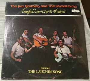 THE FOX BROTHERS & THE FOXTAIL GRASS-LAUGHIN' YOUR WAY TO BLUEGRASS-SEALED LP - Bild 1 von 2