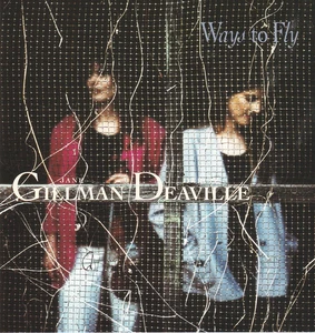 GILLMAN/DEAVILLE - JANE GILLMAN - WAYS TO FLY  [CD] - Picture 1 of 2