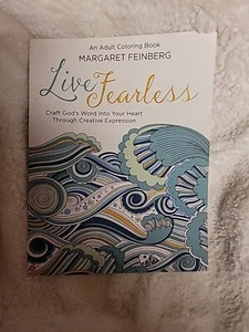 Live Fearless : An Adult Coloring Book by Margaret Feinberg (2016, Trade... - Picture 1 of 3