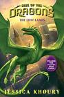 The Lost Lands (Rise Of The Dragons, Book 2), Khoury 9781338263626 New+-