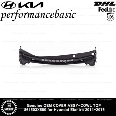 Genuine OEM COVER ASSY-COWL TOP 861503X500 for Hyundai Elantra 2014-2016 - image 1 of 3