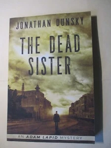 Jonathan Dunsky The Dead Sister (Paperback) Adam Lapid Mysteries SC New - Imagen 1 de 3
