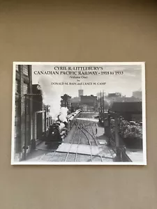 Cyril Littlebury's Canadian Pacific Railway 1918 to 1933 Vol.1 by Bain, Camp - Picture 1 of 8