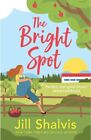 The Bright Spot 9781035407217 Jill  Shalvis - Free Tracked Delivery